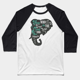 Bull Elephant silhouette with motivational words of wisdom Baseball T-Shirt